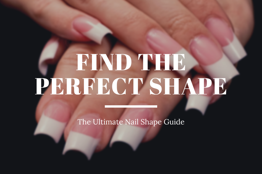 The Ultimate Nail Shape Guide: Find the Perfect Shape for Your Hands